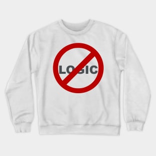 Irrational - No Logic Crewneck Sweatshirt